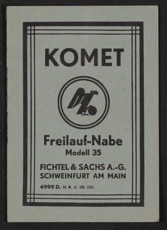 Fichtel u. Sachs Komet Freilauf-Nabe Modell 35  Info-Broschüre 1935