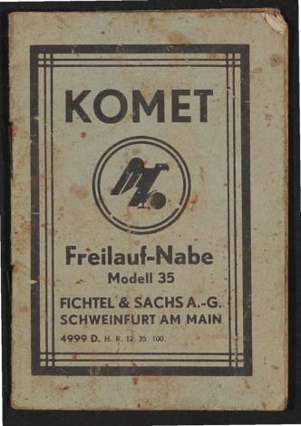 Fichtel u. Sachs Komet Freilauf-Nabe Modell 35 Infoheft 1935
