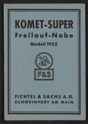 Fichtel u. Sachs Komet Freilauf-Nabe Modell 52  Info-Broschüre 1952