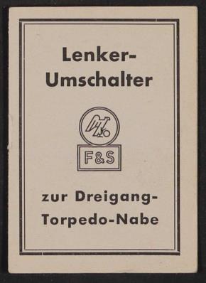 Fichtel u. Sachs Lenkerumschalter zur Dreigang-Torpedo-Nabe Infoheft 1953
