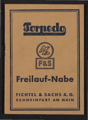 Fichtel u. Sachs Torpedo Freilauf-Nabe  Info-Broschüre 1952