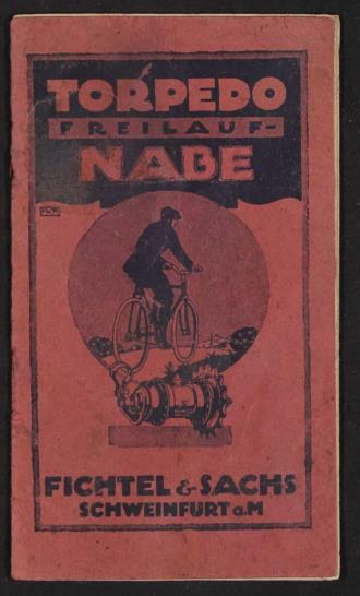 Fichtel u. Sachs Torpedo Freilauf-Nabe Info-Broschüre 1910er Jahre
