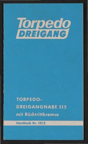 Fichtel und Sachs Torpedo Dreigang mit Rücktrittbremse Handbuch 1969
