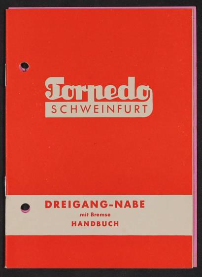 Fichtel und Sachs Torpedo Dreigangnabe mit Bremse Handbuch 1956