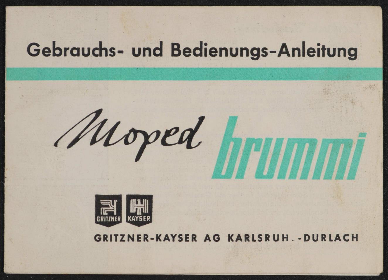 Gritzner-Kayser Moped Brummi Gebrauchs- und Bedienungs-Anleitung Anleitung 1953