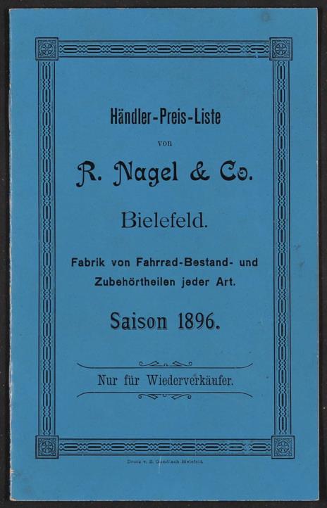 R. Nagel u. Co., Fabrik von Bestand- und Zubehörtheilen für Fahrräder, Preisliste 1896