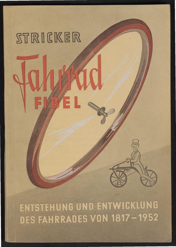 E.u.P. Stricker Fahrradfabrik Fahrrad Fibel 1817-1952 1952